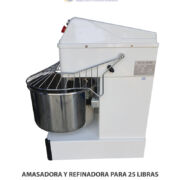 AMASADORA REFINADORA 25 LIBRAS