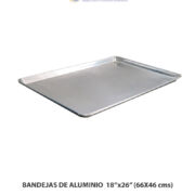 BANDEJAS DE ALUMINIO 18X26