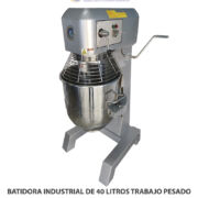 BATIDORA INDUSTRIAL DE 40 LITROS