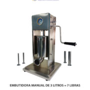 EMBUTIDORA MANUAL DE 3 LITROS = 7 LIBRAS