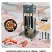 EMBUTIDORA MANUAL DE 3 LITROS = 7 LIBRAS