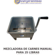 MEZCLADORA DE CARNES MANUAL PARA 25 LIBRAS