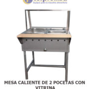 MESA CALIENTE DE 2 POCETAS CON VITRINA