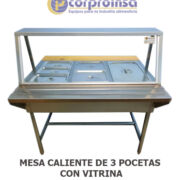 MESA CALIENTE DE 3 POCETAS CON VITRINA