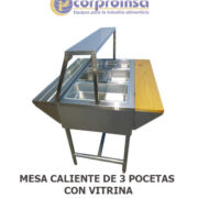 MESA CALIENTE DE 3 POCETAS CON VITRINA