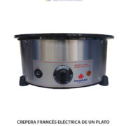 CREPERA FRANCÉS ELÉCTRICA DE UN PLATO