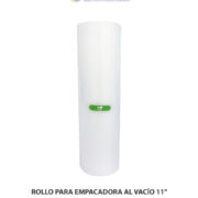 ROLLO PARA EMPACADORA AL VACÍO 11″