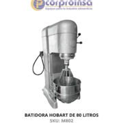 BATIDORA HOBART DE 80 LITROS