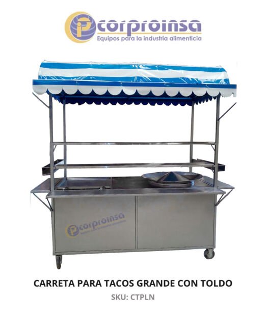 CARRETA PARA TACOS GRANDE CON TOLDO