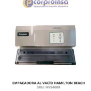 EMPACADORA AL VACÍO HAMILTON BEACH