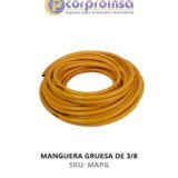 MANGUERA GRUESA DE 3/8