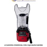 LICUADORA COMERCIAL DE 2.2 LITROS CON CAJA SILENCIADORA