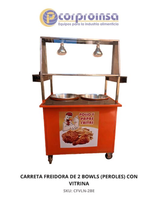 CARRETA FREIDORA DE 2 BOWLS (PEROLES) CON VITRINA