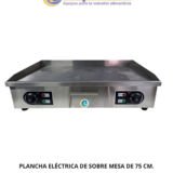 PLANCHA ELÉCTRICA DE SOBRE MESA DE 75 CM.