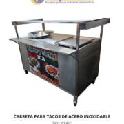 CARRETA PARA TACOS TODA DE ACERO INOXIDABLE