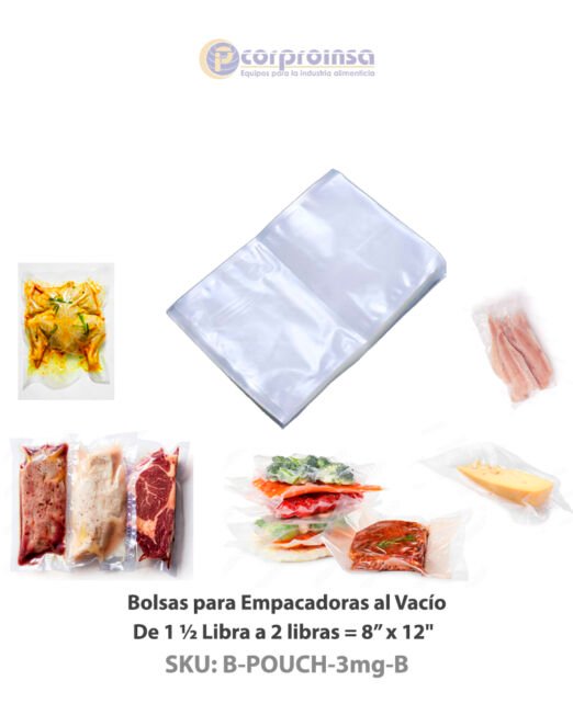 Bolsas de 1 ½ Libra a 2 Libras= 8”x12" para Empacadoras al Vacío