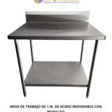 MESA DE TRABAJO DE 1 METRO DE ACERO INOXIDABLE CON RESPALDO